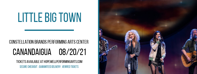 Little Big Town at Constellation Brands Performing Arts Center tickets Little Big Town at Constellation Brands Performing Arts Center