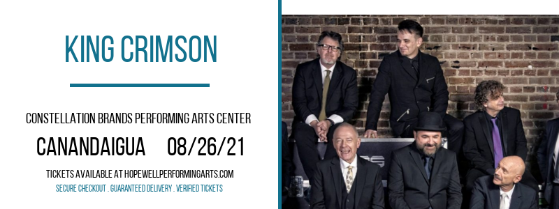King Crimson at Constellation Brands Performing Arts Center tickets King Crimson at Constellation Brands Performing Arts Center