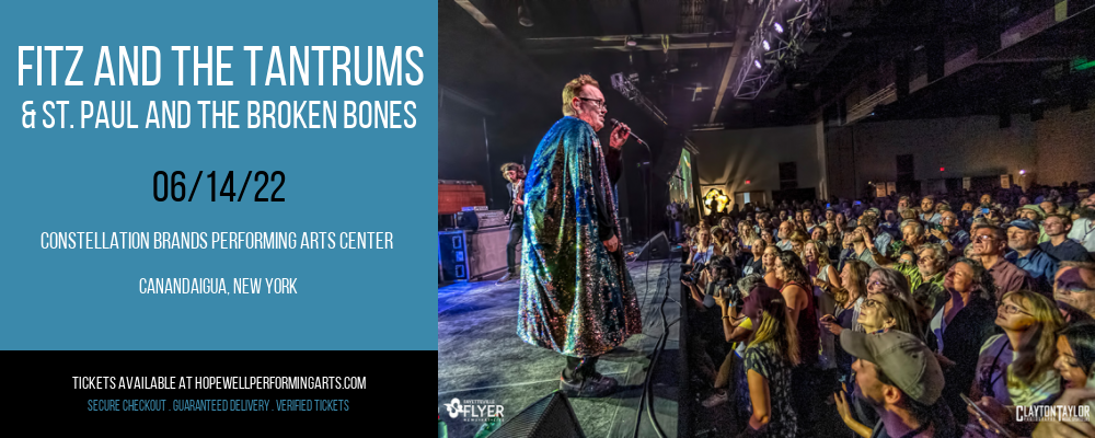 Fitz and The Tantrums & St. Paul and The Broken Bones at Constellation Brands Performing Arts Center 