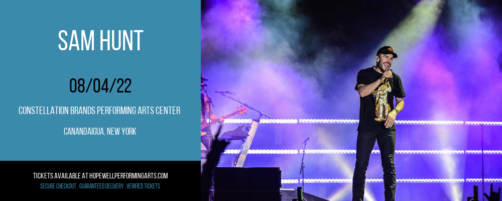 Sam Hunt at Constellation Brands Performing Arts Center tickets Sam Hunt at Constellation Brands Performing Arts Center