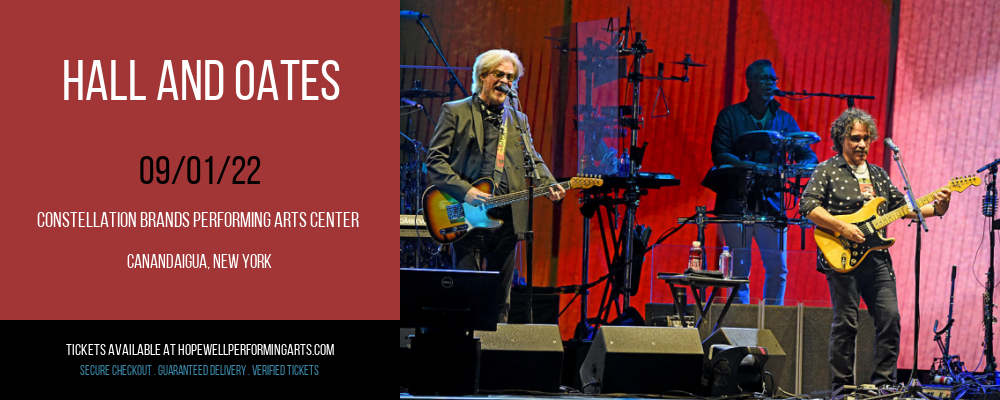 Hall and Oates at Constellation Brands Performing Arts Center tickets Hall and Oates at Constellation Brands Performing Arts Center