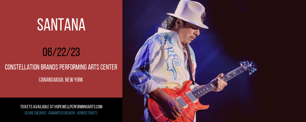 Santana at Constellation Brands Performing Arts Center 