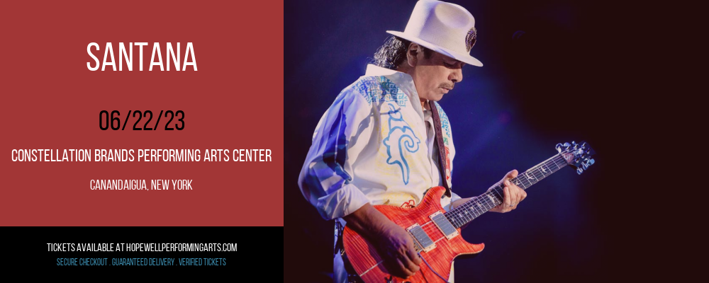 Santana at Constellation Brands Performing Arts Center tickets Santana at Constellation Brands Performing Arts Center