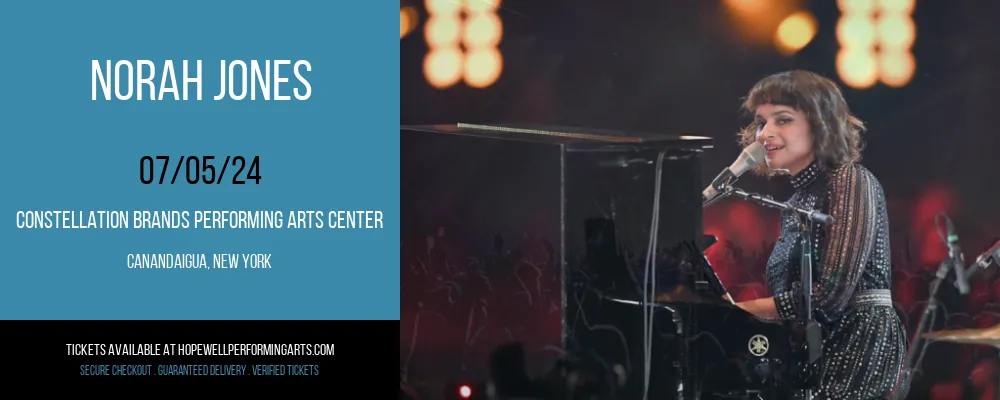 Norah Jones at Constellation Brands Performing Arts Center