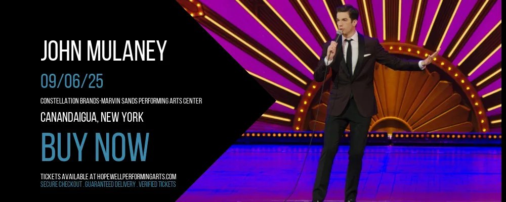 John Mulaney at Constellation Brands-Marvin Sands Performing Arts Center